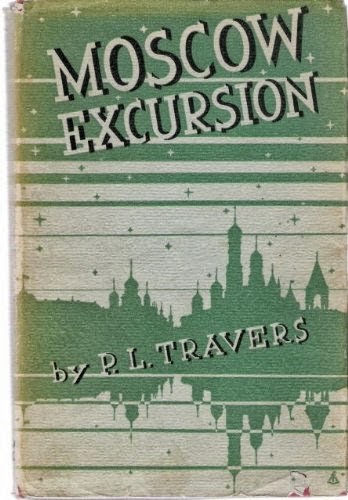 Travers, P. L. - Moscow Excursion cover.jpg